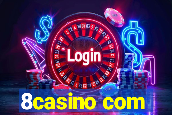 8casino com